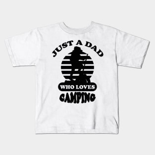 just a dad who loves camping Kids T-Shirt